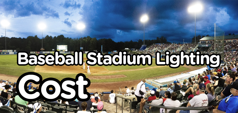 cost-of-baseball-stadium-lighting